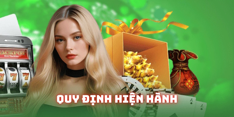 Những quy định hiện hành trong chương trình